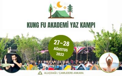 Kung Fu Akademi Yaz Kampı 27-28 Ağustos 2022